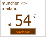m&uuml;nchen mailand ab 54 euro